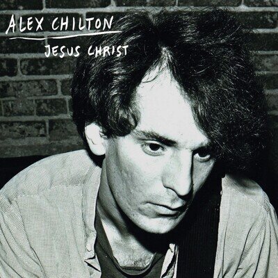 ALEX CHILTON Jesus Christ (Vinyl)