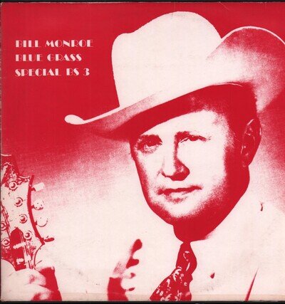 Bill Monroe Blue Grass Special Bs 3 LP vinyl France Bluegrass Special - sleeve