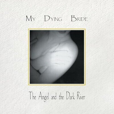 My Dying Bride - Angel The Dark River 30th Anniversary Edition - New - X4z
