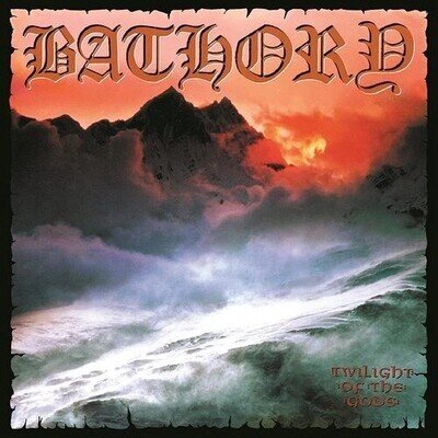 Bathory - Twilight of the Gods (Vinyl, 2003, New)
