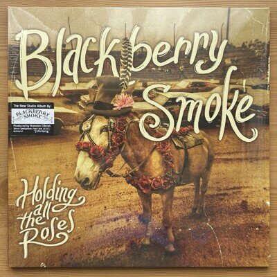 Blackberry Smoke Holding All The Roses Vinyl LP. 2015. Earache.