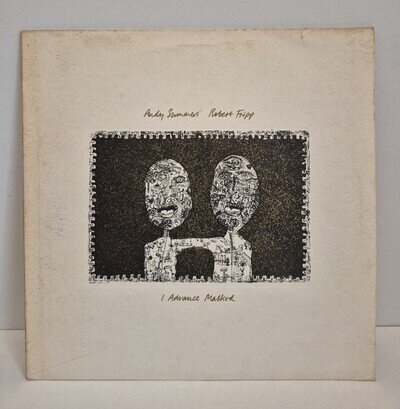 Andy Summers & Robert Fripp - I Advance Masked Vinyl Record LP A1 / B1 Prog Rock