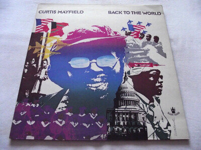 CURTIS MAYFIELD ~ BACK TO THE WORLD ** 1973 UK BUDDAH LP