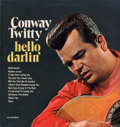 Conway Twitty Hello, Darlin' LP vinyl USA MCA 1978 MCA19