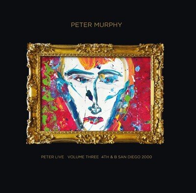 Peter Murphy Peter Live - Volume Three: 4th & B San (Vinyl) (PRESALE 28/11/2025)