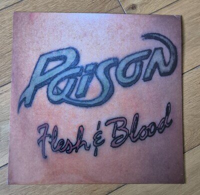 Poison Flesh and Blood Vinyl LP 1990