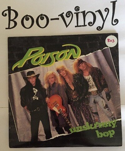 POISON Unskinny Bop 7" Ps, 3 Tracks Inc Swampjuice-Soul O+Valley EX+ Con
