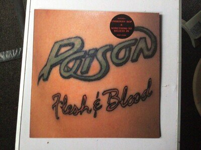 POISON - FLESH & BLOOD - 12” lp 1990 A1/B1 Uk 1st press Vinyl VG+/VG+