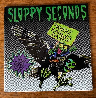 Sloppy Seconds Where Eagles Dare 7” Misfits GH 200
