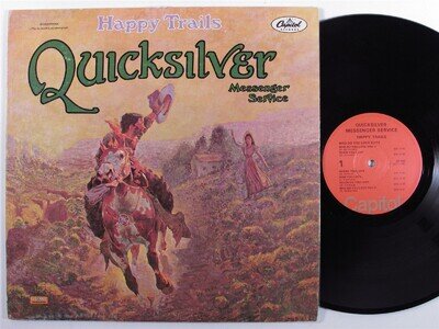 QUICKSILVER MESSENGER SERVICE Happy Trails CAPITOL LP VG+ z