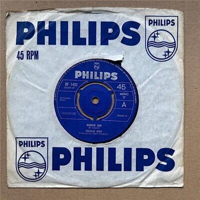 CHARLIE RICH MOHAIR SAM 7" 1965 with I washed my hands in muddy water - UK