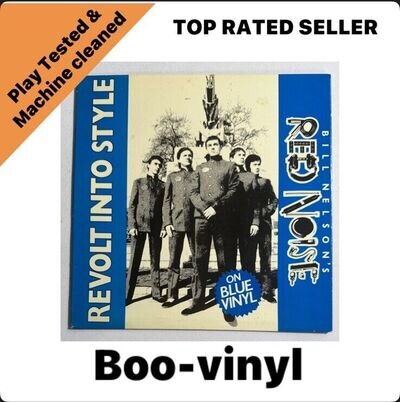 Red Noise Bill Nelson’s Revolt Into Style - Blue 7" Vinyl Record - EX/EX
