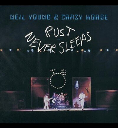 Neil Young & Crazy Horse - Rust Never Sleeps [VINYL]