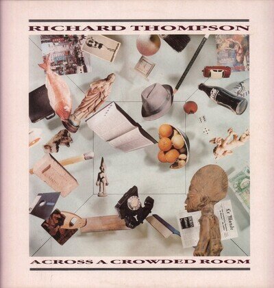 Richard Thompson Across A Crowded Room LP vinyl UK Polydor 1985 with insert