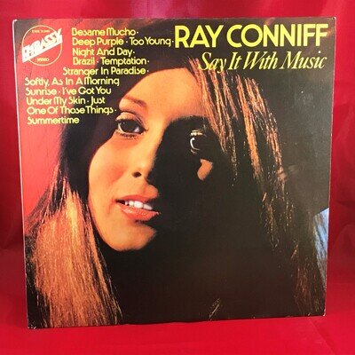RAY CONNIFF Say It With Music - 1974 UK vinyl LP Embassy record