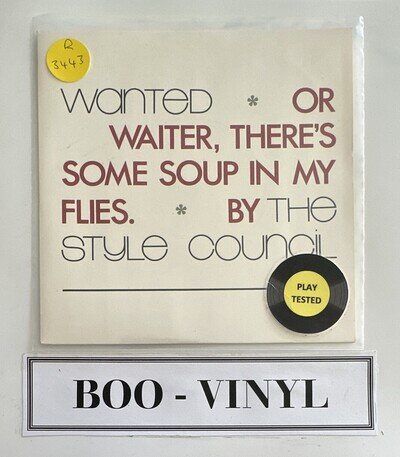 The Style Council Wanted Or Waiter, There's Some Soup In My Flies UK 7" 1987 NM