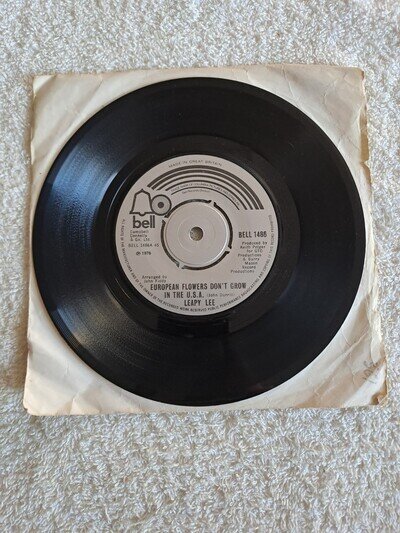 Leapy Lee - European Flowers Don't Grow In The USA 7" Vinyl Single EXCELLENT EX