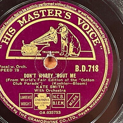 Kate Smith, and the Angels Sing/Don’t Worry About Me 78 RPM Single 10" Record