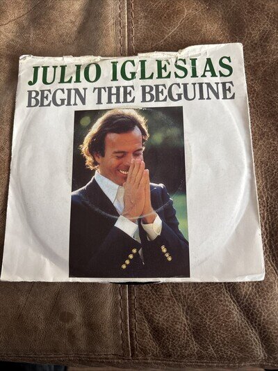 Julio Iglesias Begin the Beguine 7" Vinyl Single NM