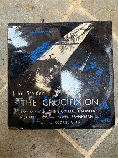 The Crucifixion John Stainer, The Choir Of St John's College Cambridge, Richard