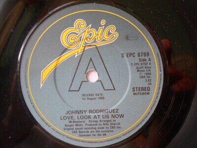 Johnny Rodriguez Love Look At Us Now 7" Epic SEPC 8769 EX 1980 demo