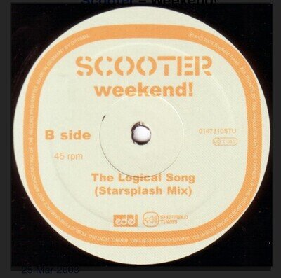 SCOOTER - WEEKEND / THE LOGICAL SONG RMX - 12" VINYL RECORD - TRANCE DJ