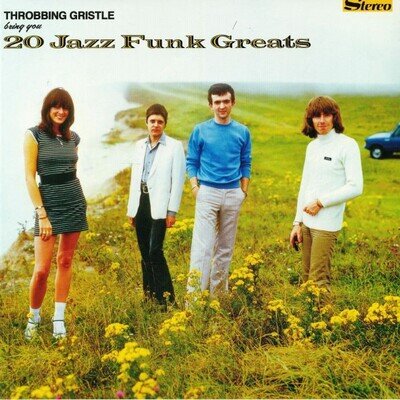 THROBBING GRISTLE - 20 Jazz Funk Greats (reissue) - LIMITED HEAVYWEIGHT VINYL LP