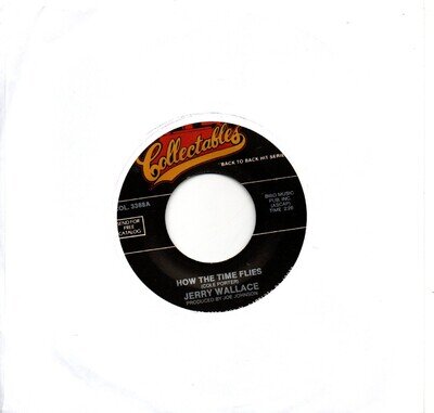 Jerry Wallace:How the time flies/In the misty moonlight:US CollectablesRe-Issue