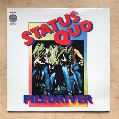 STATUS QUO PILEDRIVER (SWIRL) LP 1973 SWIRL LABEL WITH G/FOLD COVER - Italian