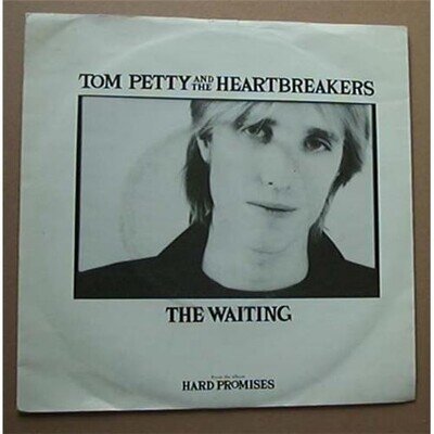 TOM PETTY AND THE HEARTBREAKERS WAITING 7" P/S 1981 UK