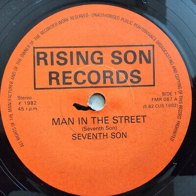 Seventh Son – Man In The Street / Immortal Hours - Rare 1982 Hard Rock 7"