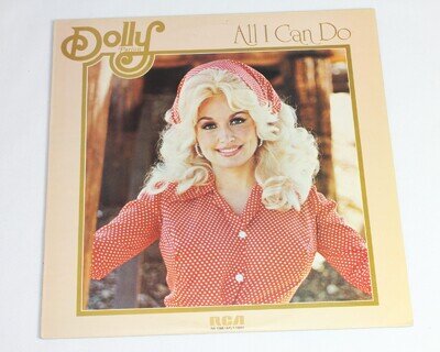 Dolly Parton - All I Can Do - 1976 Vinyl LP - RCA Victor RS 1068 - EX / EX