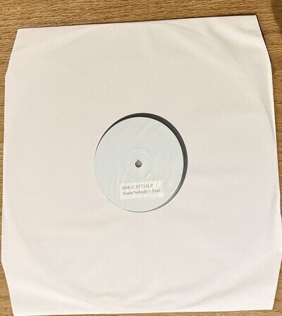 Slade – Nobody’s Fool — 1LP White Label Test Pressing – Extremely Rare