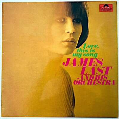 JAMES LAST - LOVE, THIS IS MY SONG - 1967 UK VINYL LP STEREO - VG+/VG+
