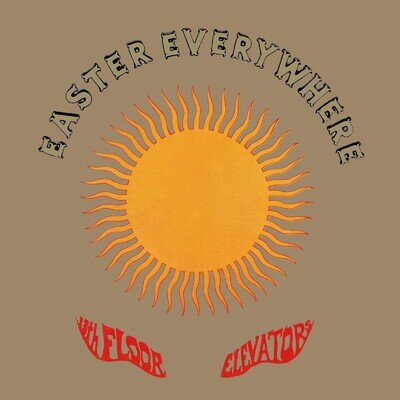 The 13th Floor Elevators Easter Everywhere (Half Speed Remaster) (Vinyl)