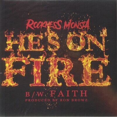 Rockness Monsta ‎– He's On Fire (7") BBY001