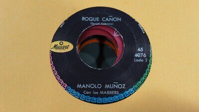 Latin 45 Rock Musart Manolo Muñoz Los Mabbers Roque Cañon Angelito Ornelas VG+