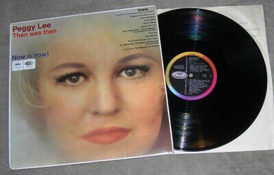 PEGGY LEE – THEN WAS THEN NOW IS NOW! LP