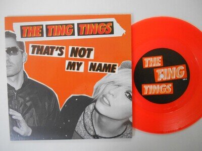 THE TING TINGS That's Not My Name - MINT Condition Orange Vinyl 7" (2008)