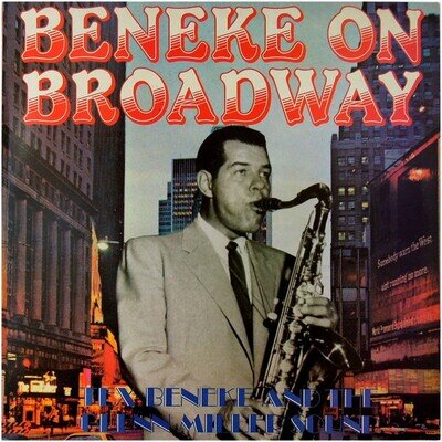Tex Beneke - Beneke On Broadway (LP) (Mint (M)) - 3786473300