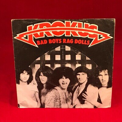 KROKUS Bad Boys Rag Dolls 1982 UK 7" single original ARISTA 45 Save Me