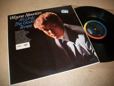 WAYNE NEWTON- ITS ONLY THE GOOD TIMES VINYL ALBUM
