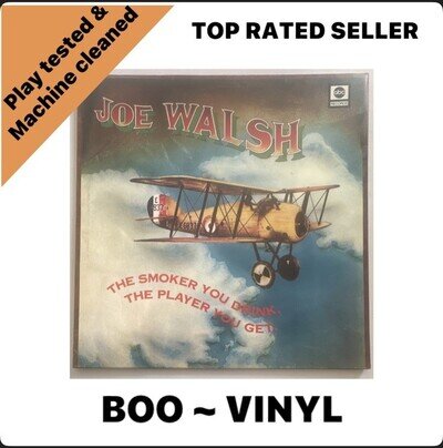 Joe Walsh The Smokers You Drink The Player You Get Lp Vinyl Record EX / VG+