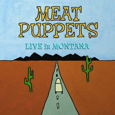 Meat Puppets | Live In Montana | Black Vinyl LP