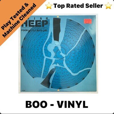 URIAH HEEP ' POOR LITTLE RICH Girl 12” TX6309 1985 PROG ROCK EX / EX