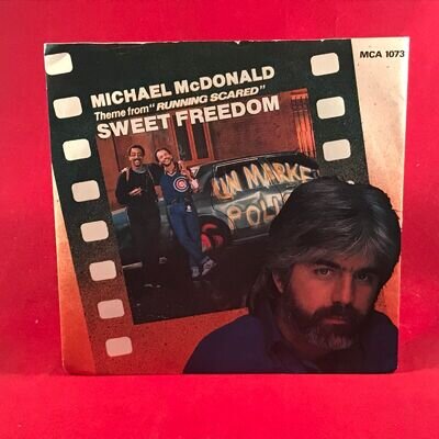 MICHAEL MCDONALD Sweet Freedom 1986 UK 7" Vinyl Single 45 MCA record