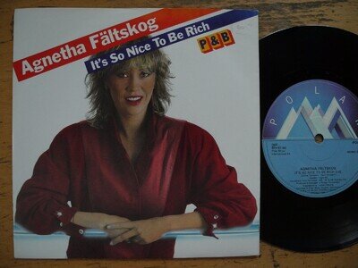 AGNETHA FÄLTSKOG It's So Nice To Be Rich 45 7" single 1983 Sweden Polar EX