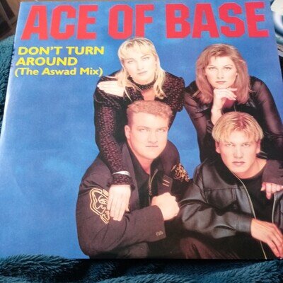 ACE OF BASE - 'DONT TURN AROUND'. 1994 12" SINGLE WITH PIC SLEEVE. EXC COND.