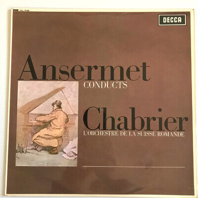SXL 6168 Ernest Ansermet conducts Chabrier OSR Decca Vinyl LP NM/EX