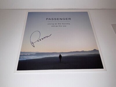 PASSENGER YOUNG AS THE MORNING, OLD AS THE SEA *SIGNED*  LP VINYL. NEW.